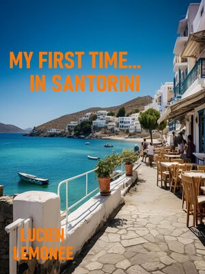cover image of My First Time... In Santorini